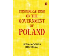 Considerations on the Government of Poland