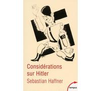 Sebastian Haffner – Considérations sur Hitler – Biographie – Poche