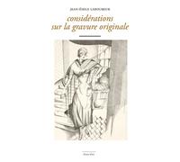 Considérations sur la gravure originale - Jean-Émile Laboureur - Waknine Marguerite - broché - Monographie