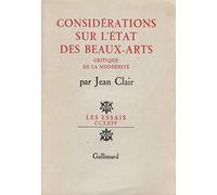 Considérations sur l'état des beaux-arts critique de la modernité: CRITIQUE DE LA MODERNITE