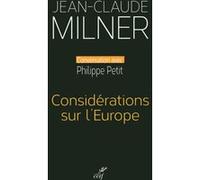 Considérations sur l'Europe Jean-Claude Milner (Auteur)