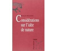 Considerations sur l'idée de nature. suivi d'un texte de canguilhem : la qu