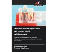 Considerazione e gestione dei tessuti molli nell'impianto