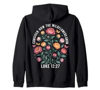 Considérez Comment Les Fleurs Sauvages Poussent Luke 12:27 Sweat à Capuche