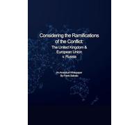 Considering the Ramifications of the Conflict: The United Kingdom & The European Union V. Russia