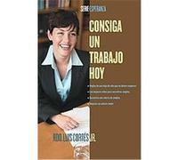Consiga un Trabajo Hoy/ Find a Job Today, Esperanza/ Faith Karin Price Mueller, Luis Cortes (Auteur)