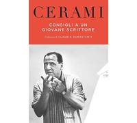 Consigli a un giovane scrittore. Narrativa, cinema, teatro, radio. Nuova ediz.