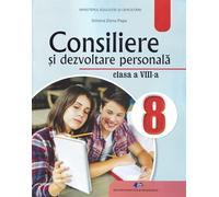 Consiliere si dezvoltare personala - Clasa 8 - Manual - Simona-Elena Popa, Editie in limba romana