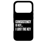 Consistency is Key I Lost The Key Motivation Sarcastique Amusante Coque pour iPhone 17 Pro