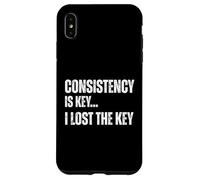 Consistency is Key I Lost The Key Motivation Sarcastique Amusante Coque pour iPhone XS Max