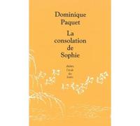 Consolation de Sophie (La) - Dominique Paquet - Ecole Des Loisirs - broché - Théâtre