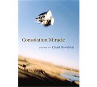 Consolation Miracle, The Crab Orchard Award Series in Poetry Chad Davidson (Auteur)
