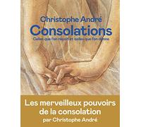 Consolations - Celles que l'on reçoit et celles que l'on donne