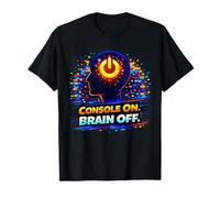 Console on Brain Off - Drôle pour Les Joueurs et Les Streamers T-Shirt