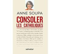 CONSOLER LES CATHOLIQUES