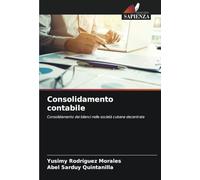 Consolidamento contabile: Consolidamento dei bilanci nelle società cubane decentrate