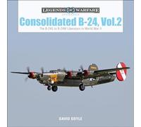 Consolidated B-24: The B-24G to B-24M Liberators in World War II