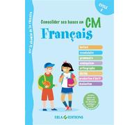 Consolider ses bases en Français en CM Exercices adaptés aux élèves avec des difficultés spécifiques et ITEP. - Afifa Hamdi - Ebla Eds - broché - Scolaire / Universitaire