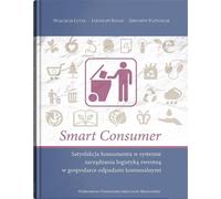 Consommateur avisé. Satisfaction du consommateur dans le système de gestion de la logistique inversée dans la gestion des déchets