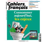 Consommer aujourd'hui, les enjeux - Cour Des Comptes - Documentation Francaise - broché - Revue