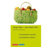 Consommer moins, consommer mieux