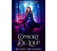 Consort du Loup: Rite du Sorcier