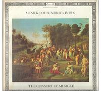 CONSORT OF MUSICKE - MUSICKE OF SUNDRIE KINDES LP UK EDITIONS DES L'OISEAU LYRE