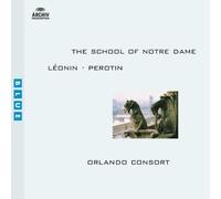 Consort Orlando – L'école de Notre-Dame : plain chant et organum – Deutsche Grammophon