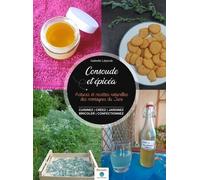 Consoude & épicéa: Astuces et recettes naturelles des montagnes du jura