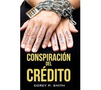 Conspiración Del Crédito