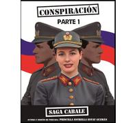 Conspiración Parte 1 - Saga Cabale