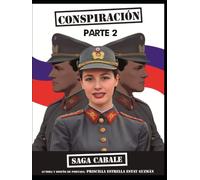 Conspiración Parte 2 -Saga Cabale