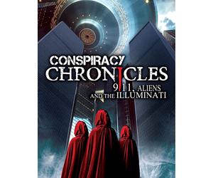 Conspiracy Chronicles: 9/11 Aliens & The Illumnati