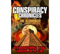 Conspiracy Chronicles: The Illuminati