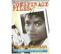 Conspiracy Files: Michael Jackson - Dangerous Steps
