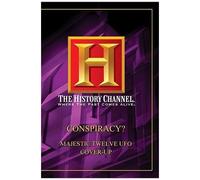 Conspiracy? - Majestic Twelve Ufo Cover-Up (History Channel)