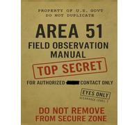 Conspiracy Notebook: Area 51 Field Observation Manual