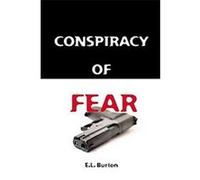 Conspiracy of Fear E. L. Burton (Auteur)