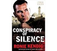 Conspiracy of Silence by Ronie Kendig Ronie Kendig (Auteur)