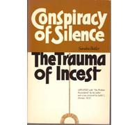 Conspiracy of Silence: Trauma of Incest