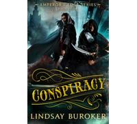 Conspiracy: The Emperor's Edge, Book 4
