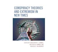 Conspiracy Theories and Extremism in New Times