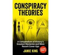 Conspiracy Theories by Jamie King Jamie King (Auteur)