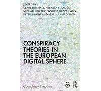 Conspiracy Theories in the European Digital Sphere