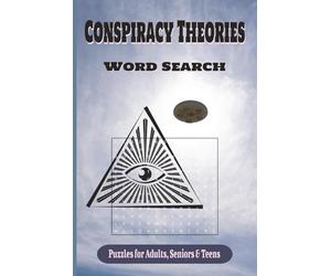 Conspiracy Theories Word Search Puzzle Book: Word Searches with Easy to Read Print about Conspiracies, UFO, 9/11, Area 51, Secrets and More | 6x9 ... Gift for Vacations, Holidays and Free Times