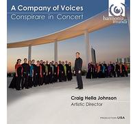 Conspirare – A Company of Voices: Conspirare in Concert – Import – Harmonia Mundi