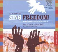 Conspirare, Craig Hella Johnson – Sing Freedom: African American Spirituals – CD (Hybrid)