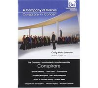 Conspirare the Company of Voices - A Company of Voices : conspirare en Concert