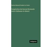 Conspiration des barons Normands contre Guillaume-le-Batard