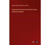 Conspiration des barons Normands contre Guillaume-le-Batard